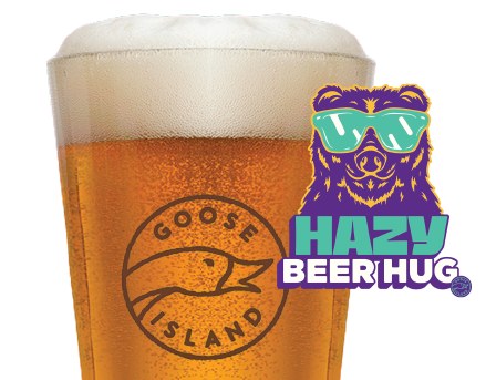 $4 16oz Goose Island Hazy Beer Hug Drafts